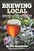 Brewing Local: American-Gro...