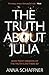 The Truth About Julia: A Chillingly Timely Thriller