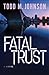 Fatal Trust