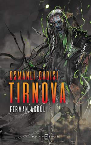 Osmanlı Cadısı Tirnova (Paperback)