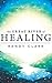 The Great River of Healing by Randy Clark