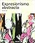 Expresionismo abstracto by Barbara Hess