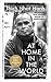 At Home In The World: Lessons from a remarkable life