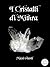 I cristalli di Mithra (Italian Edition)