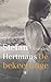 De bekeerlinge by Stefan Hertmans De bekeerlinge by Stefan Hertmans