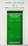 Open the Door to a Wealthier Life: A Muslim's Guide to Mastering Money