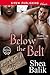 Below the Belt (Cedar Falls #16)