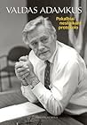 Valdas Adamkus. P...