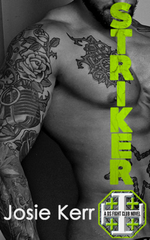 Striker (DS Fight Club #3)