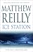 Ice Station by Matthew Reilly