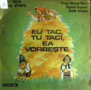 Eu Tac, Tu Taci, Ea Vorbește (Paperback)