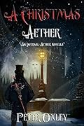 A Christmas Aether: An Infernal Aether Novella