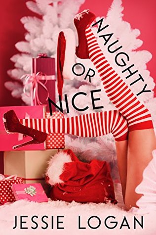 Naughty or Nice: 6 Short & Sexy Holiday Reads (Kindle Edition)