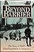 Beyond the Barrier: The Story of Byrd's First Expedition to Antarctica