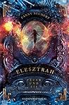 Feuer und Eis (Elesztrah, #1)