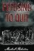 Refusing To Quit