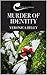 Murder of Identity by Veronica Heley