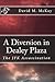 A Diversion in Dealey Plaza by David M McKay