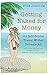 Getting Naked for Money: An Accidental Travel Writer Reveals All