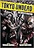 Tokyo Undead (Tokyo Undead,...