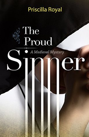 The Proud Sinner (Medieval Mystery, #13)