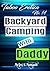 Backyard Camping with Daddy: Taboo Erotica No. 14