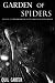 Garden of Spiders Volume 1 (A Companion Book To Fallocaust, #3)