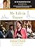 My Life in France by Julia Child My Life in France by Julia Child
