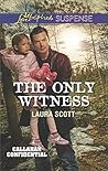 Book cover for The Only Witness (Callahan Confidential #2)