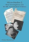 Micro-Studies 2: More Investigations into the JFK Assassination Evidence