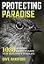 Protecting Paradise by Dave Hansford Protecting Paradise by Dave Hansford