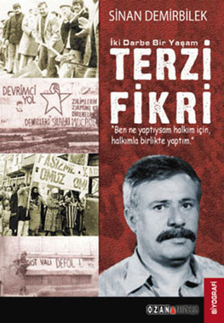 Terzi Fikri: İki Darbe Bir Yaşam (Paperback)