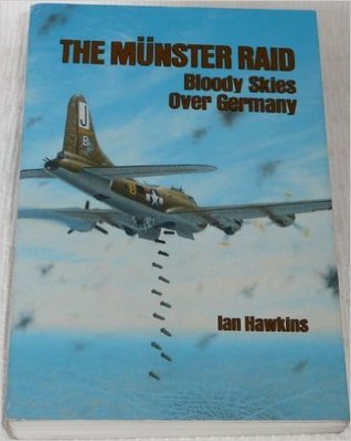 The Munster Raid: Bloody Skies over Germany (Paperback)