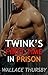 Twink's First Time in Prison