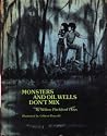Monsters and Oil Wells Don't Mix (Weekly Reader Children's Book Club Edition) Monsters and Oil Wells Don't Mix (Weekly Reader Children's Book Club Edition)