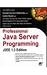 Professional Java Server Programming by Subrahmanyam Allamaraju