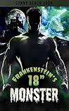 Frankenstein’s 18 Inch Monster: Doctor Frankenstein Fully Tests His New Lab Assistant’s Dedication (Short Short Story) (Frankesntein's Assistant Book 1)