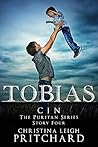 Tobias (C I N's Puritan Series Book 4)