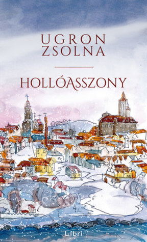 Hollóasszony (Hardcover)