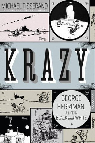 Krazy: George Herriman, a Life in Black and White (Hardcover)