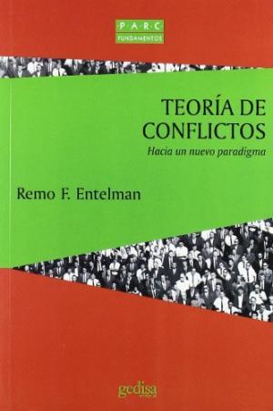 Teoría de conflictos. Hacia un nuevo paradigma (Paperback)