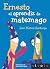 Ernesto, el aprendiz de mat...