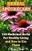 Herbal Apothecary: 150 Medi...