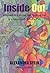Inside Out: A Memoir of Ent...