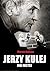 Jerzy Kulej. Mój mistrz