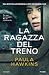 La ragazza del treno by Paula Hawkins