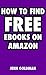 How to Find Free EBooks on Amazon (Easy Online Help Guides Book 3)