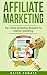 Affiliate Marketing by Keith Fugate