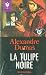 La Tulipe Noire
