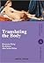 Translating the Body